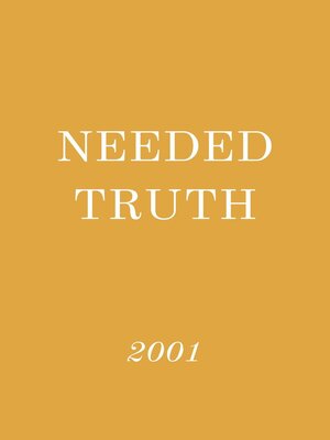 cover image of Needed Truth 2001
